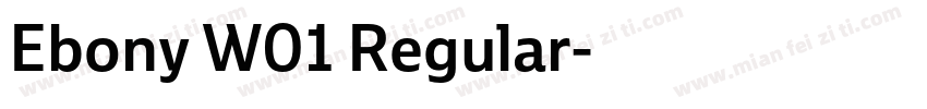 Ebony W01 Regular字体转换